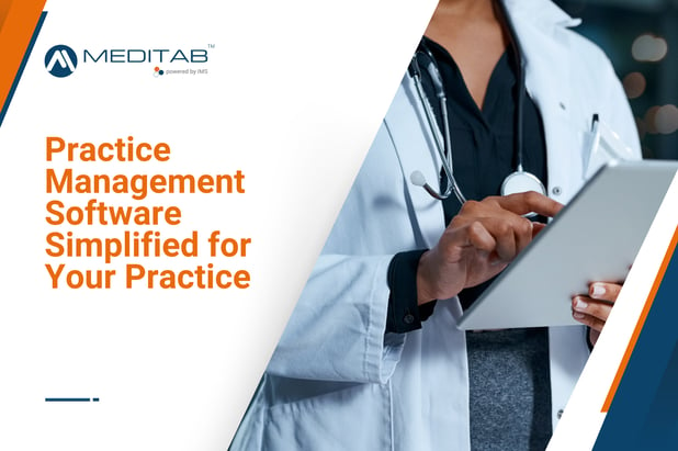 Practice Management Software Simplified for Your Practice