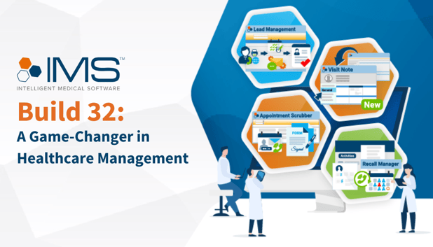 IMS Build 32: A Game-Changer in Healthcare Management
