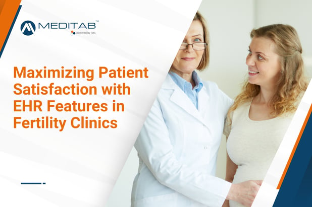 Maximizing Patient Satisfaction with EHR Features in Fertility Clinics